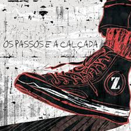 UMA BANDA CHAMADA Z - OS PASSOS E A CALÇADA - CD