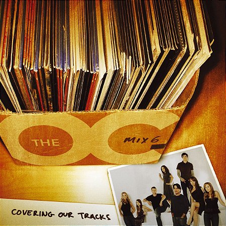 THE OC - MUSIC FROM THE OC: MIX 6 COVERING OUR TRACKS - CD