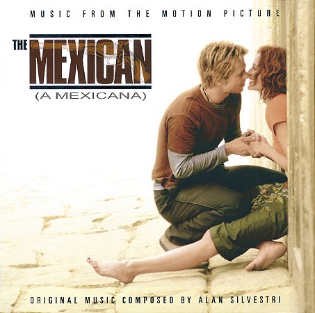 THE MEXICAN - A MEXICANA - CD