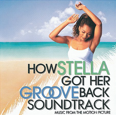 HOW STELLA GOT HER GROOVE BACK - CD