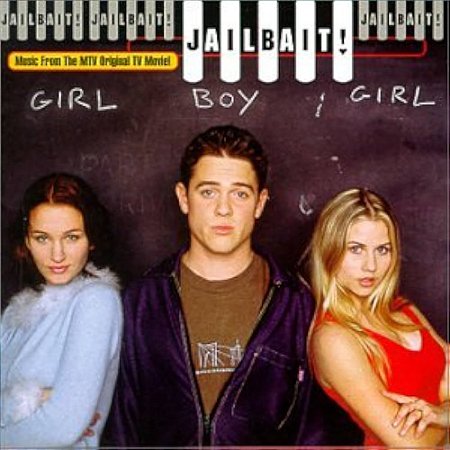 JAILBAIT! - MUSIC FROM THE MTV ORIGINAL TV MOVIE! - CD
