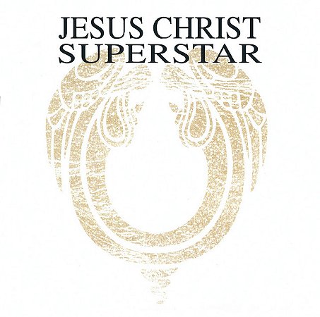 JESUS CHRIST SUPERSTAR - A ROCK OPERA - CD
