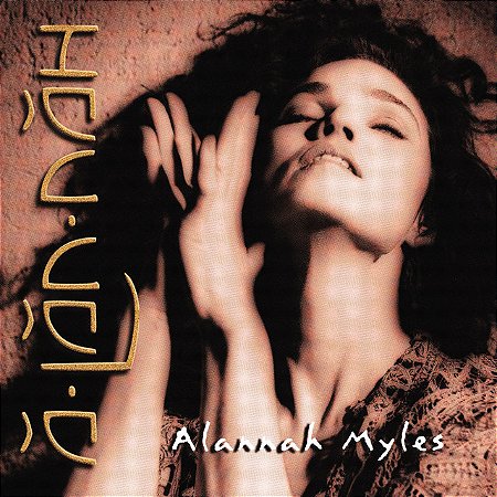 ALANNAH MYLES - A-LAN-NAH - CD