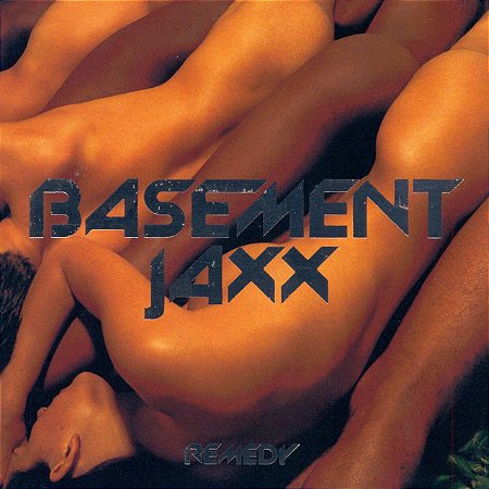 BASEMENT JAXX - REMEDY - CD