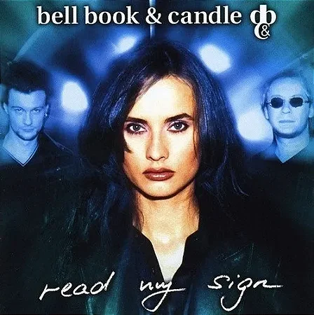 BELL BOOK & CANDLE - READ MY SIGN - CD