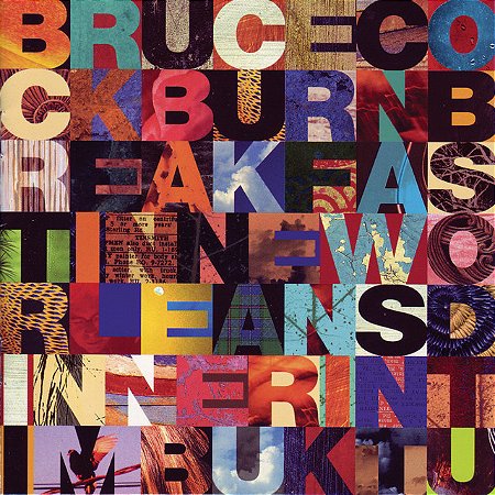 BRUCE COCKBURN - BREAKFAST IN NEW ORLEANS - CD