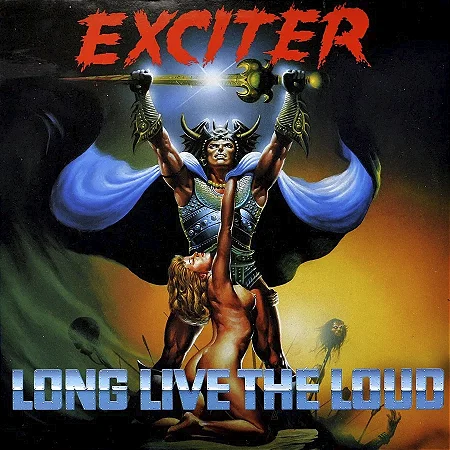 EXCITER - LONG LIVE THE LOUD - CD