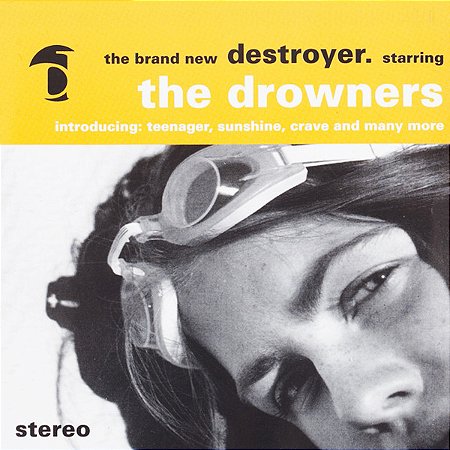 THE DROWNERS - DESTROYER - CD