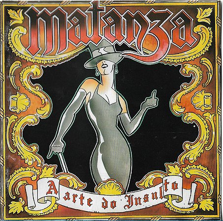 MATANZA - A ARTE DO INSULTO - CD