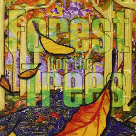 FOREST FOR THE TREES - CD