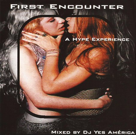 FIRST ENCOUNTER A HYPE EXPERIENCE - CD