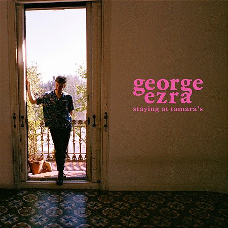 GEORGE EZRA - STAYING AT TAMARA'S - CD