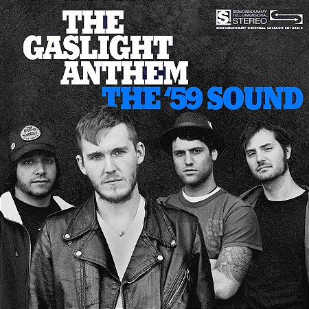 THE GASLIGHT ANTHEM - THE '59 SOUND - CD