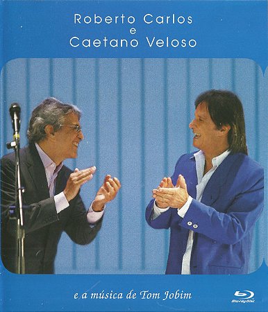 ROBERTO CARLOS & CAETANO VELOSO - E A MÚSICA DE TOM JOBIM - BLU-RAY