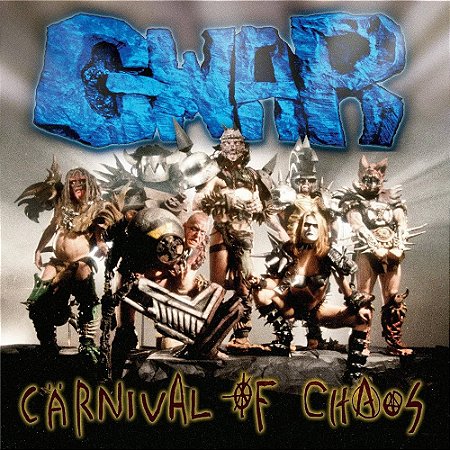 GWAR - CARNIVAL OF CHAOS - CD