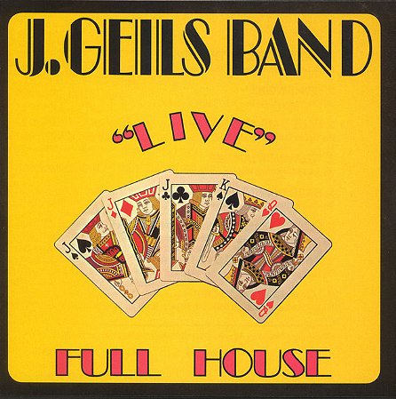 THE J. GEILS BAND - LIVE FULL HOUSE - CD