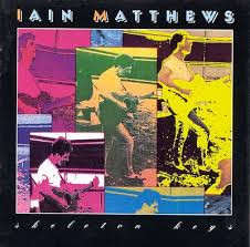 IAIN MATTEHEWS - SKELETON KEYS - CD