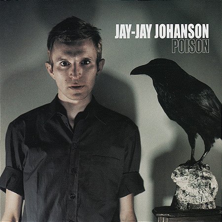 JAY-JAY JOHANSON - POISON - CD