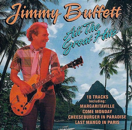 JIMMY BUFFETT - ALL THE GREAT HITS - CD