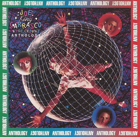 JOE KING CARRASCO & THE CROWNS - ANTHOLOGY - CD