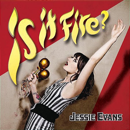 JESSIE EVANS - IS IT FIRE? - CD