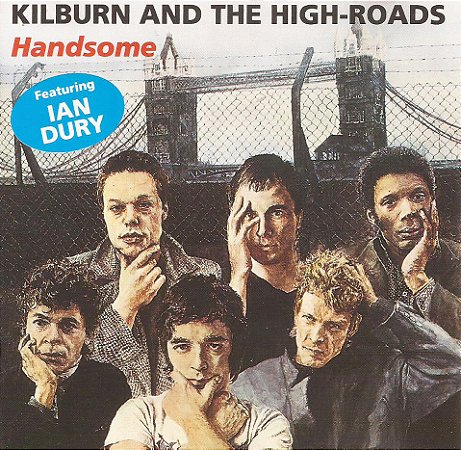 KILBURN AND THE HIGH ROADS - HANDSOME - CD