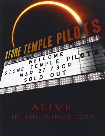 STONE TEMPLE PILOTS - ALIVE IN THE WINDY CITY - DVD