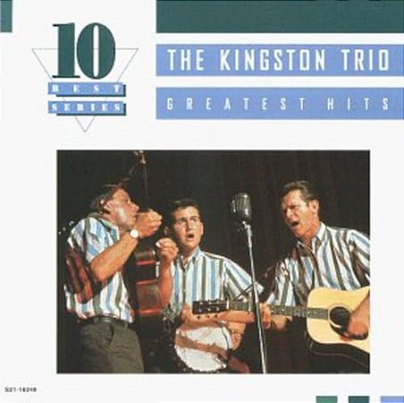 THE KINGSTON TRIO - GREATEST HITS - CD
