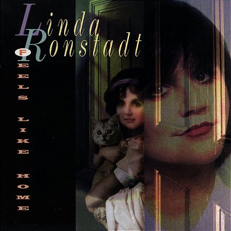 LINDA RONSTADT - FEELS LIKE HOME - CD