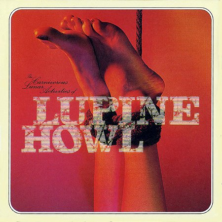 LUPINE HOWL - CARNIVOROUS LUNAR ACTIVITIES OF... - CD