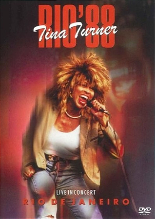TINA TURNER - RIO 88 LIVE IN CONCERT RIO DE JANEIRO - DVD