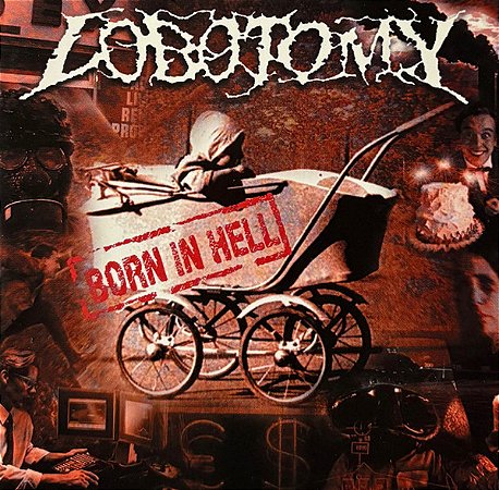 LOBOTOMY - BORN IN HELL - CD