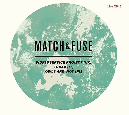 MATCH & FUSE - LIVE 2013 - CD