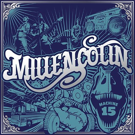 MILLENCOLIN - MACHINE 15 - CD