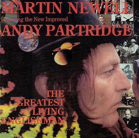 MARTIN NEWELL - THE GREATEST LIVING ENGLISHMAN - CD