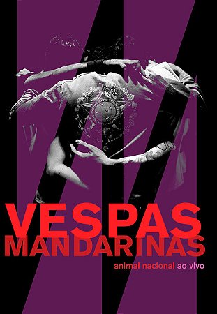 VESPAS MANDARINAS - ANIMAL NACIONAL AO VIVO - DVD