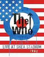 THE WHO - LIVE AT SHEA STADIUM 1982 - DVD