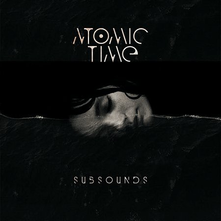 ATOMIC TIME - SUBSOUNDS - CD