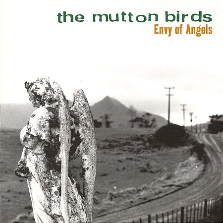 THE MUTTON BIRDS - ENVY OF ANGELS - CD