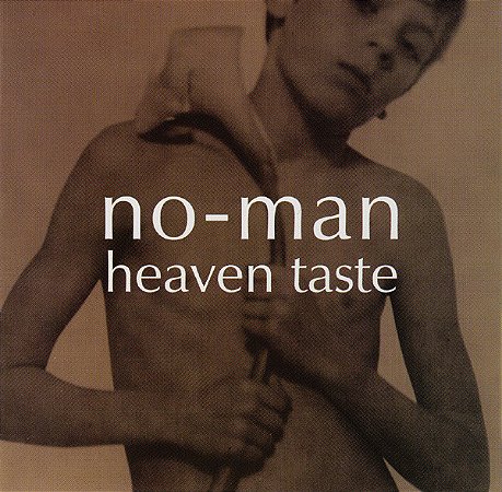 NO-MAN - HEAVEN TASTE - CD