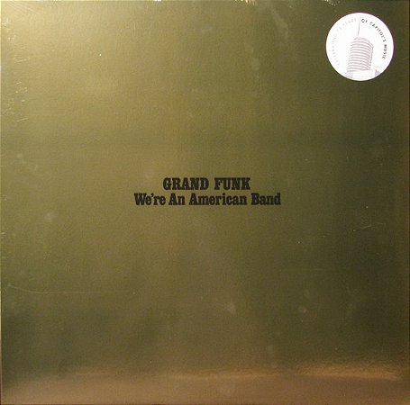 GRAND FUNK - WE'RE ANN AMERICAN BAND - LP