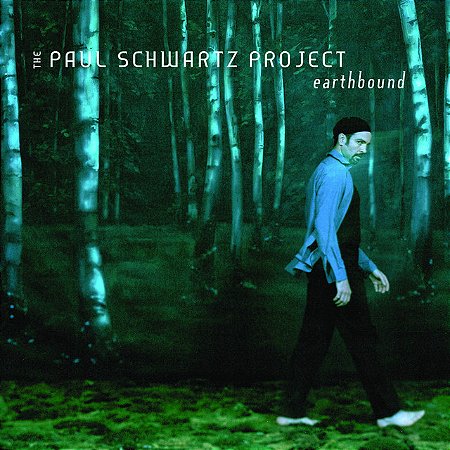 THE PAUL SCHWARTZ PROJECT - EARTHBOUND - CD