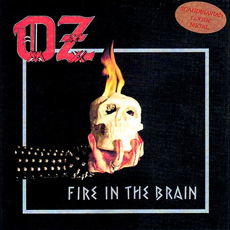 OZ - FIRE IN THE BRAIN - CD