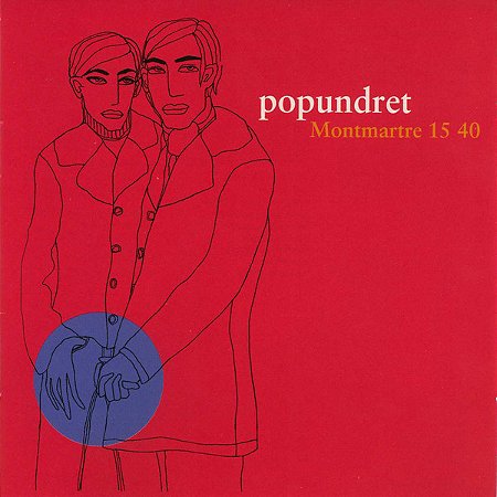 POPUNDRET - MONTMARTRE 15 40 - CD