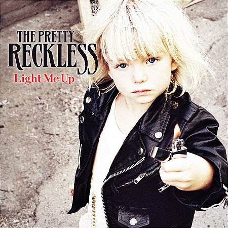 THE PRETTY RECKLESS - LIGHT ME UP - CD