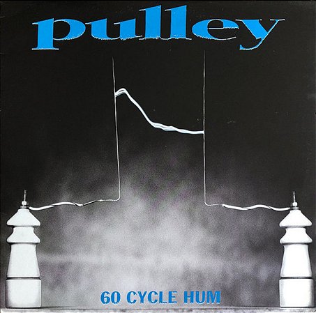 PULLEY - 60 CYCLE HUM - CD