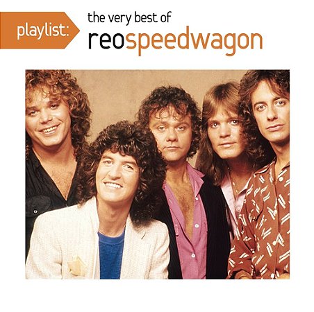 REO SPEEDWAGON - PLAYLIST: THE VERY BEST OF - CD
