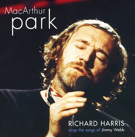 RICHARD HARRIS - MACARTHUR PARK - SINGS THE SONGS OF JIMMY WEBB - CD