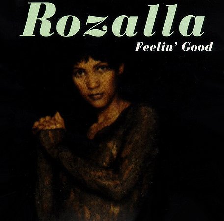 ROZALLA - FEELIN' GOOD - CD