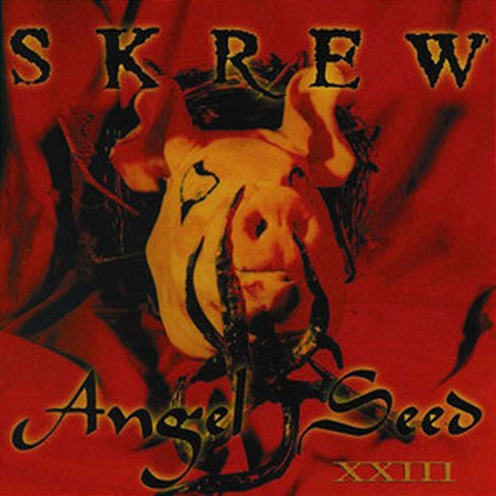 SKREW - ANGEL SEED XXIII - CD